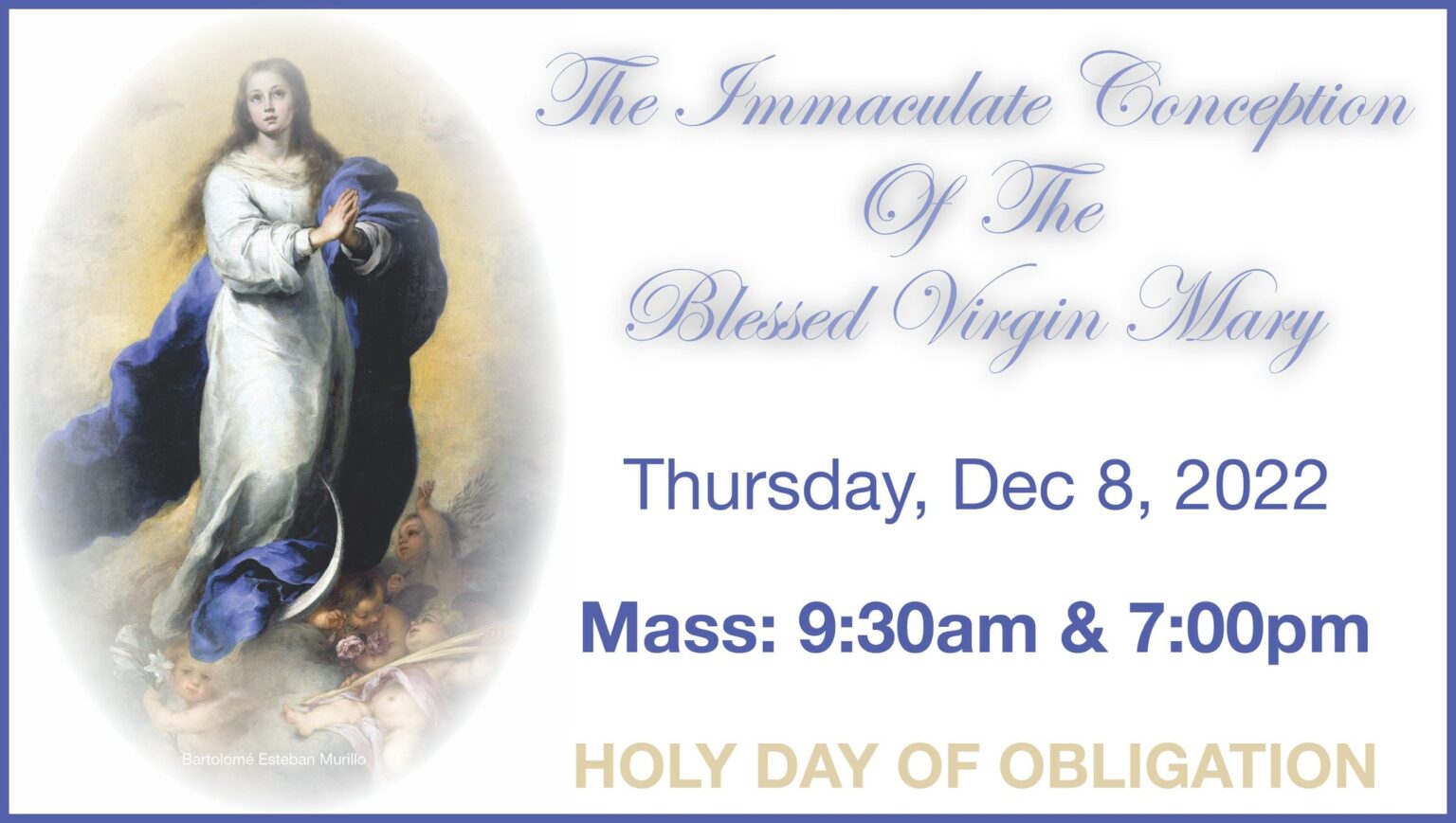 The Solemnity Of The Immaculate Conception Of The Blessed Virgin Mary